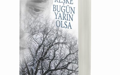 Keşke Bugün Yarın Olsa